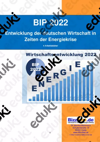 Die Berechnung des Bruttoinlandsprodukts am Beispiel des Jahres 2022 in  Zeiten der Energiekrise - Entstehung, Verwendung, Verteilung