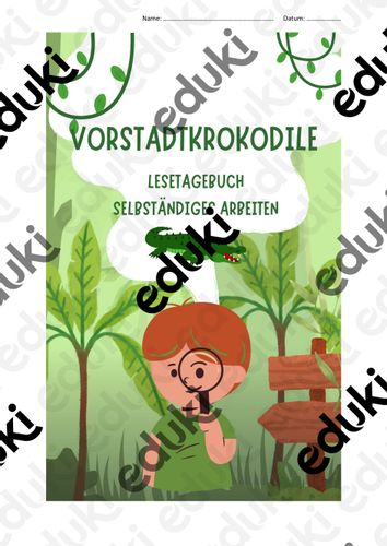 lesetagebuch vorstadtkrokodile 1 Vorstadtkrokodile Unterrichtsmaterial
Lesetagebuch Die Vorstadtkrokodile – Unterrichtsmaterial im Fach Deutsch