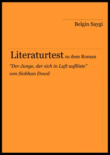 Literaturtest Zu Der Junge Der Sich In Luft Aufl ste Von Siobhan literaturtest-zu-der-junge-der-sich-in-luft-aufl-ste-von-siobhan