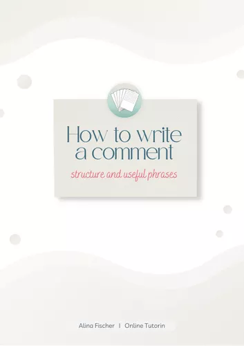 How to write a comment / structure and useful phrases ...