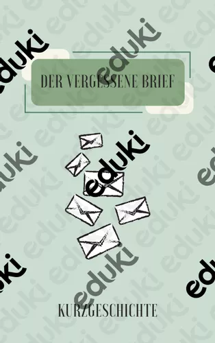 Kurzgeschichte - Der vergessene Brief – Unterrichtsmaterial im Fach Deutsch