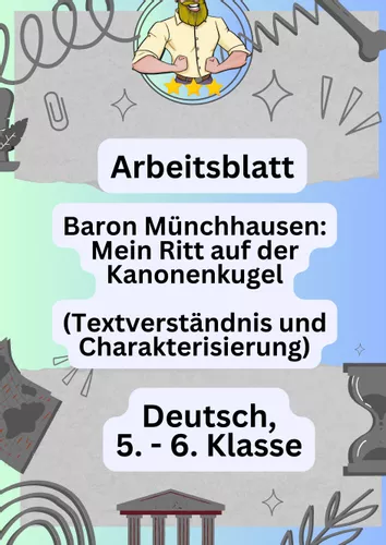 erzahlung lugengeschichte baron munchhausen und der ritt auf der kanonenkugel losungsblatt Baron Münchhausen Unterrichtsmaterial
Erzählung Lügengeschichte – Baron Münchhausen und der Ritt auf der