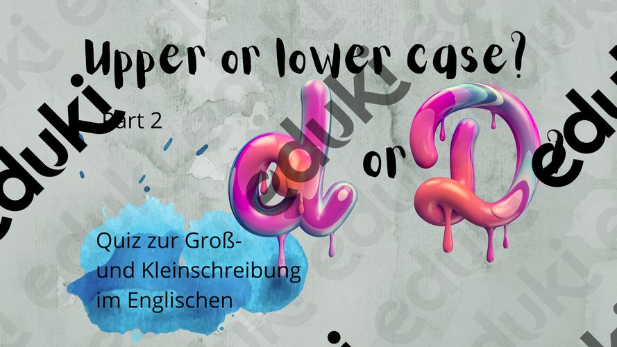 Groß/Kleinschreibung im Englischen Quiz (Folien) Part 2 Unterrichtsmaterial im Fach Englisch Groß/Kleinschreibung im Englischen Quiz (Folien) Part 2 Unterrichtsmaterial im Fach Englisch