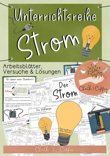 Unterrichtsreihe Strom - Arbeitsblätter, Forscherheft und Experimente