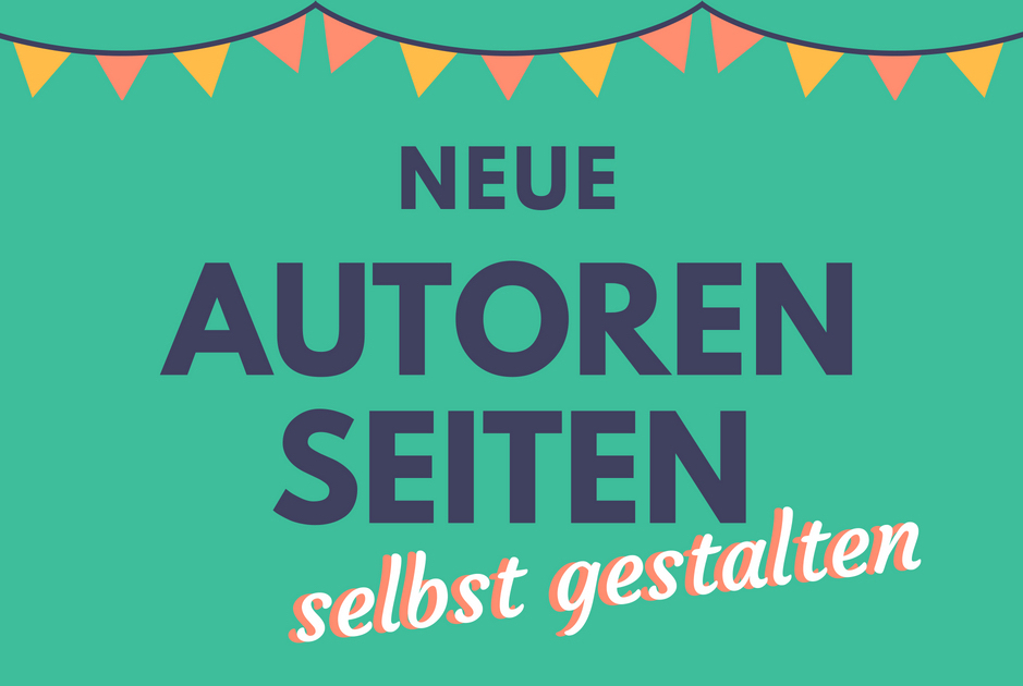 NEU: Autorenseiten individuell selbst gestalten