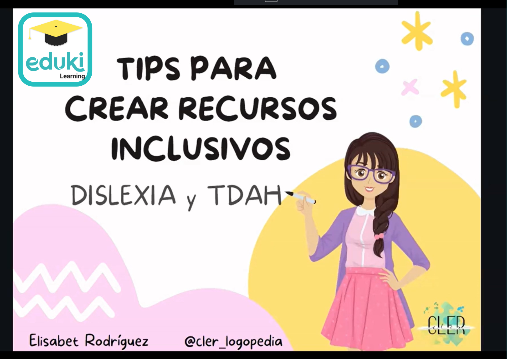 Tutorial Cómo crear recursos inclusivos: dislexia y TDAH