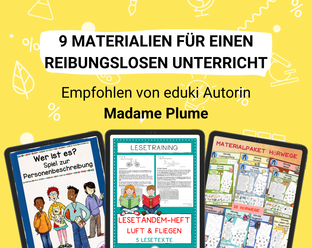 Unsere Autorin Madame Plume empfiehlt 9 tolle Materialien für einen reibungslosen Unterricht