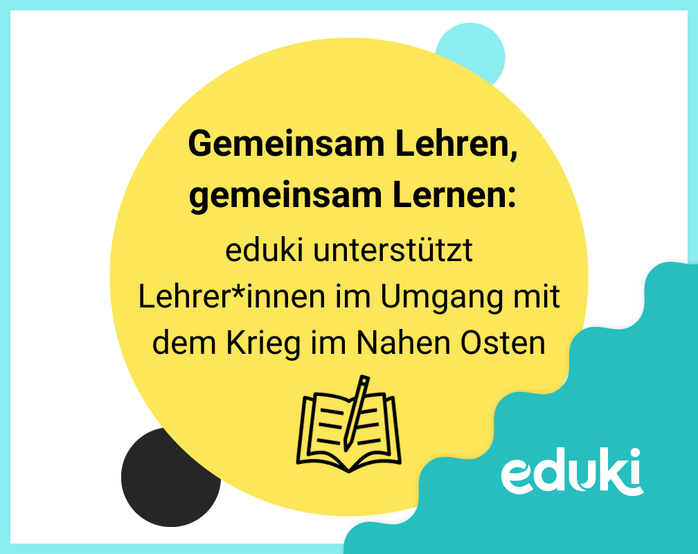 Gemeinsam Lehren, gemeinsam Lernen: eduki unterstützt Lehrer*innen im Umgang mit dem Krieg im Nahen Osten