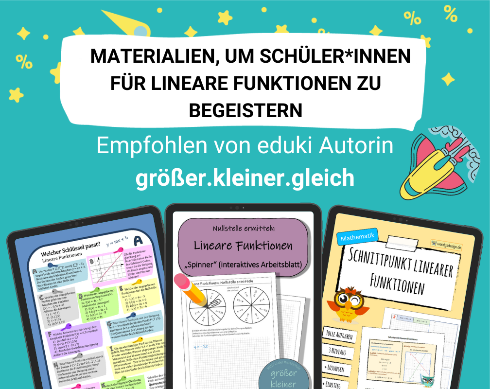 Unsere Autorin größer.kleiner.gleich empfiehlt 9 Materialien zu Linearen Funktionen