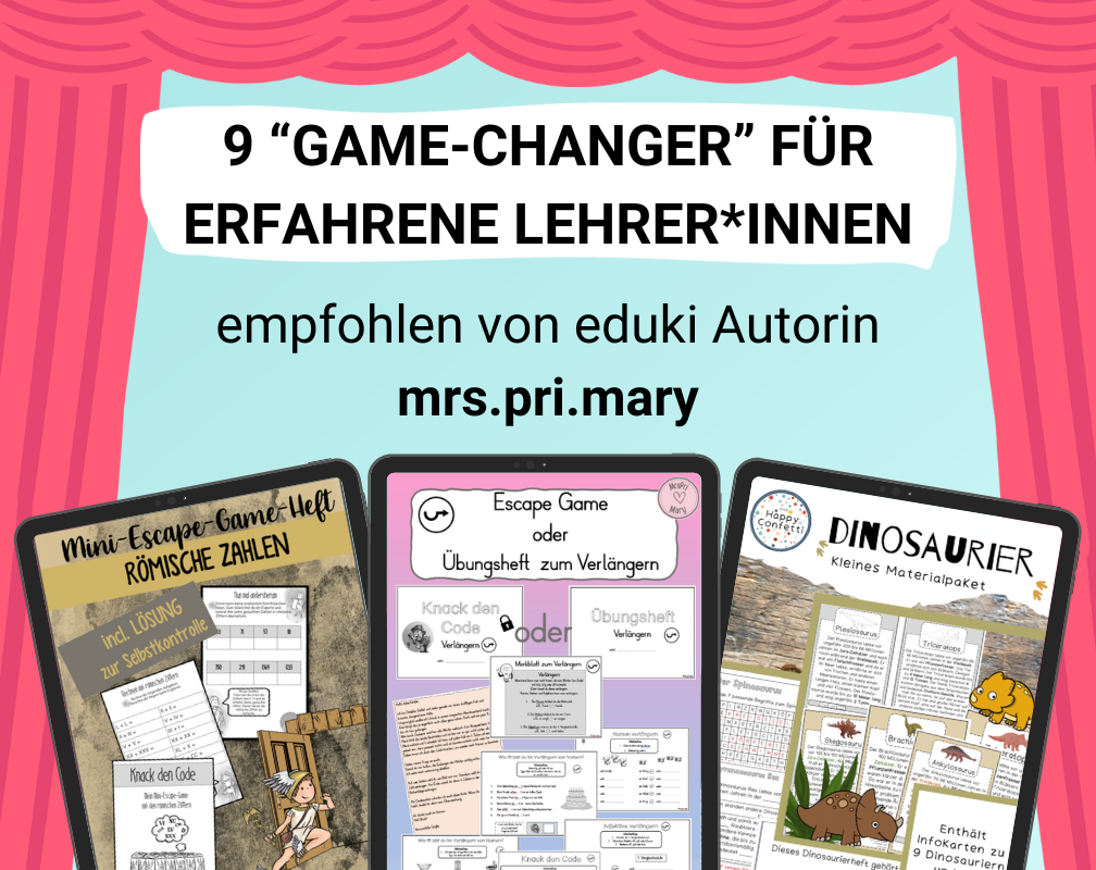 Unsere Autorin mrs.pri.mary empfiehlt 9 "Game-Changer" Materialien für erfahrene Lehrer*innen