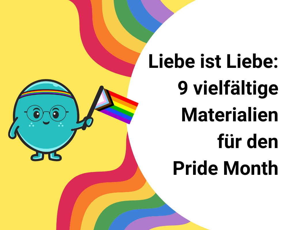 Top 9 Materialien, um den Pride Month im Klassenzimmer zu besprechen 🏳️‍🌈