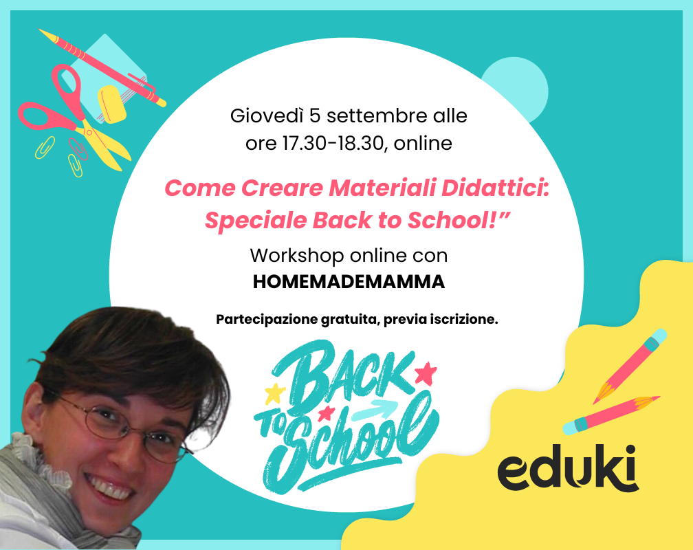 ⭐️ Come creare materiali didattici: speciale back to school! Workshop con HOMEMADEMAMMA 🏫