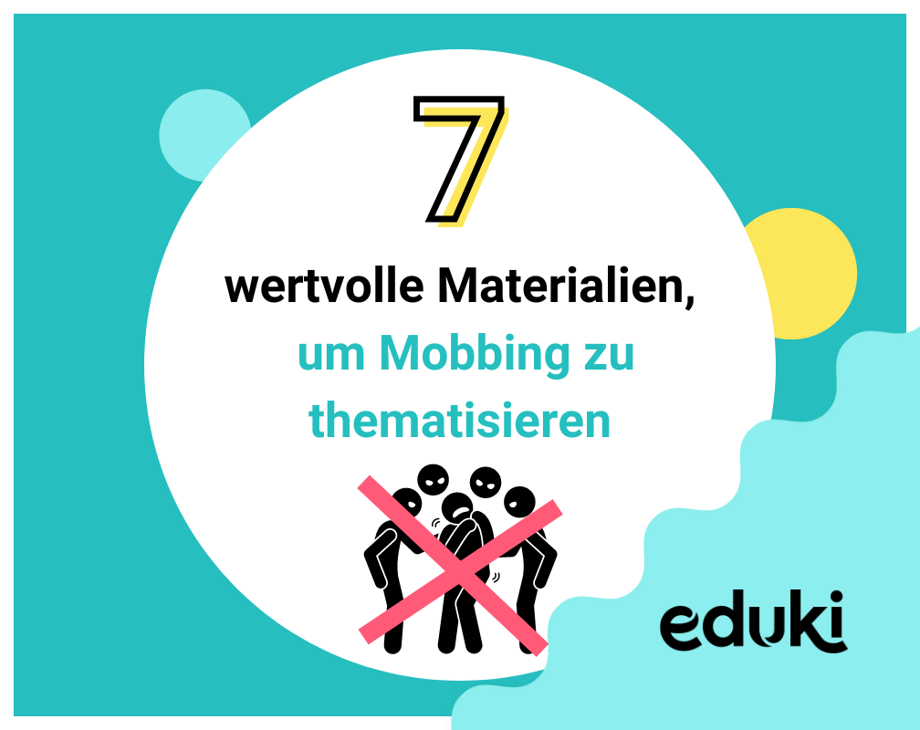 Gemeinsam gegen Mobbing: 7 Materialien, um Mobbing in deinem Klassenzimmer zu besprechen
