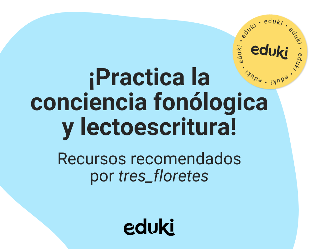 Los preferidos de tres_floretes para trabajar la conciencia fonológica y la lectoescritura