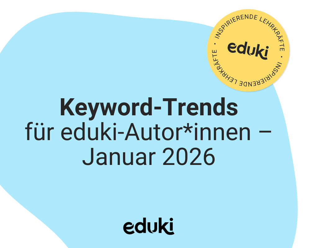 Material Keyword Trends für eduki-Autor*innen – Januar 2026