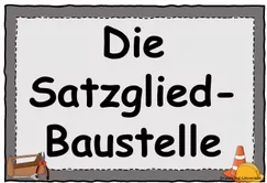 Bild in der Beschreibung des Unterrichtsmaterials Satzglieder Merkplakate - Tafelmaterial von Grundschul-Universum #1