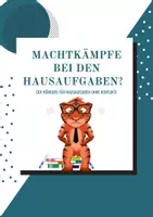 Vorschau - Fördermaterial/Inklusion - Machtkämpfe bei den Hausaufgaben - Hörkurs für Lehrer/Eltern - Deckblatt