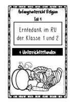 Vorschau - Unterrichtsreihen - Erntedank im Religionsunterricht der Klasse 1 und 2 - Anfangsunterricht Religion Teil 4 - Seite 3