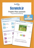 Vorschau - Arbeitsblätter - Scratch jr - Projekt: Pilze sammeln - Deckblatt