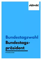 Vorschau - Stundenentwürfe - Bundestagswahl 2021: Bundestagspräsident - Stundenentwurf mit Präsentation - Deckblatt