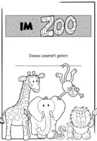 Vorschau - Arbeitsblätter - Leseheft - Im Zoo (sinnesfassendes Lesen) - Seite 1