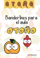 Vista previa - Decoración del aula - LLEGÓ EL OTOÑO: BANDERINES PARA DECORAR TU AULA - Portada