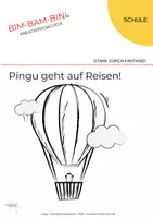 Vorschau - Arbeitsblätter - Pingu geht mit dem Heißluftballon auf Reisen! - Deckblatt