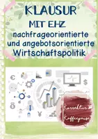 Vorschau - Test - Klausur mit EHZ - SoWi / Politik - Wirtschaftspolitik in Deutschland - Angebots- und Nachfragetheorie - Seite 1