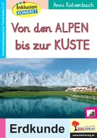Vorschau - Unterrichtsreihen - Von den Alpen bis zur Küste – Sonderpädagogisches Fördermaterial LE | Erdkunde Förderschule Grundschule Sekundarstufe I Klasse 3–10 | Deutschland, Landschaften, Inklusion, 3 Niveaustufen - Deckblatt