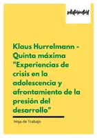 Vista previa - Hojas de trabajo - Klaus Hurrelmann - Quinta máxima: Experiencias de crisis en la adolescencia y afrontamiento de la presión del desarrollo - Hojas de trabajo - Portada