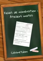 Aperçu - Feuilles d'exercices - Fiches de numération (ateliers mathématiques) - Page de couverture