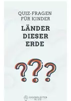 Vorschau - Spiele - 50 Quizfragen für Kinder: Länder dieser Erde - Seite 1