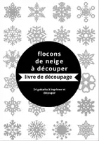 Aperçu - Jeux - Gabarits de flocons de neige - motricité fine, découpage - Page de couverture
