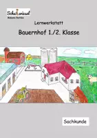 Vorschau - Stationenlernen - Bauernhof Lernwerkstatt 1./2. Klasse - Deckblatt