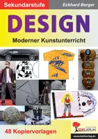 Vorschau - Mal- und Bastelvorlagen - Design – Arbeitsaufträge Kunstunterricht | Mode, Schmuck, Möbel, Auto, CD-Cover, Handy, Porzellan, Masken, Kreativität | Kunst Sekundarstufe Klasse 5-13 - Deckblatt