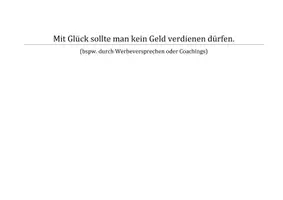 Vorschau - Arbeitsblätter - Thesen über das Glück für die Methode "Schreibgespräch" - Seite 1