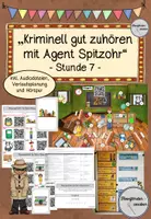 Vorschau - Stundenentwürfe - "Kriminell gut zuhören mit Agent Spitzohr" - Stunde 7 - Deckblatt