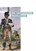 Vorschau - Unterrichtsreihen - Die Haitianische Revolution / Globales Lernen /Geschichte/GeWi - Seite 1