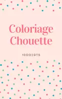 Aperçu - Matériel pour travaux manuels / dessin - Coloriage Chouette - Page de couverture