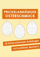 Vorschau - Mal- und Bastelvorlagen - Prickelanhänger - Osterschmuck - Deckblatt