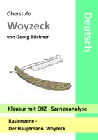 Vorschau - Klassenarbeiten - Georg Büchner: "Woyzeck" Klausur - Szenenanalyse - Woyzeck - Hauptmann - Rasierszene - Deckblatt
