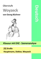 Vorschau - Klassenarbeiten - Woyzeck - Klausur mit EHZ - Szenenanalyse - Straße - Doktor und Hauptmann - Deckblatt