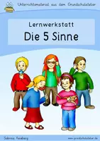 Vorschau - Unterrichtsreihen - Die 5 Sinne (Sachunterricht, Klasse 1-4, Lernwerkstatt) - Deckblatt