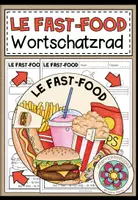 Vorschau - Arbeitsblätter - LE FAST-FOOD - Wortschatzrad (Französisch) - Deckblatt
