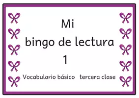 Vista previa - Unidades / Secuencias / Situaciones de Aprendizaje - Bingos de lectura de vocabulario básico para el tercer grado. - página 1