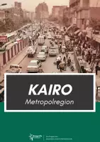 Vorschau - Arbeitsblätter - Kairo - Steckbrief Metropolregion Kairo - Deckblatt
