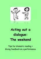 Vorschau - Arbeitsblätter - Acting out a dialogue with different emotions-The weekend - Deckblatt