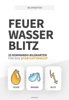 Vorschau - Spiele - Feuer, Wasser, Blitz: 25 Bildkarten für den Sportunterricht - Deckblatt