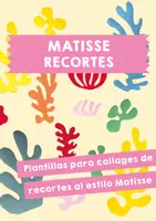 Vista previa - Manualidades / Dibujos para colorear - Matisse - Plantillas para collages de recortes - Portada