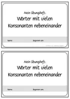 Vorschau - Arbeitsblätter - Übungsheft Rechtschreiben - Wörter mit vielen Konsonanten (Schwingen) - Deckblatt